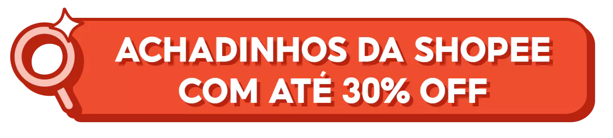 Achadinhos da Shopee